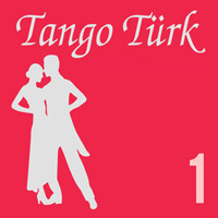 Tango Türk 1 Tango Türk 1