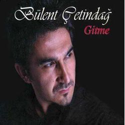Bülent Çetindağ Bülent Çetindağ